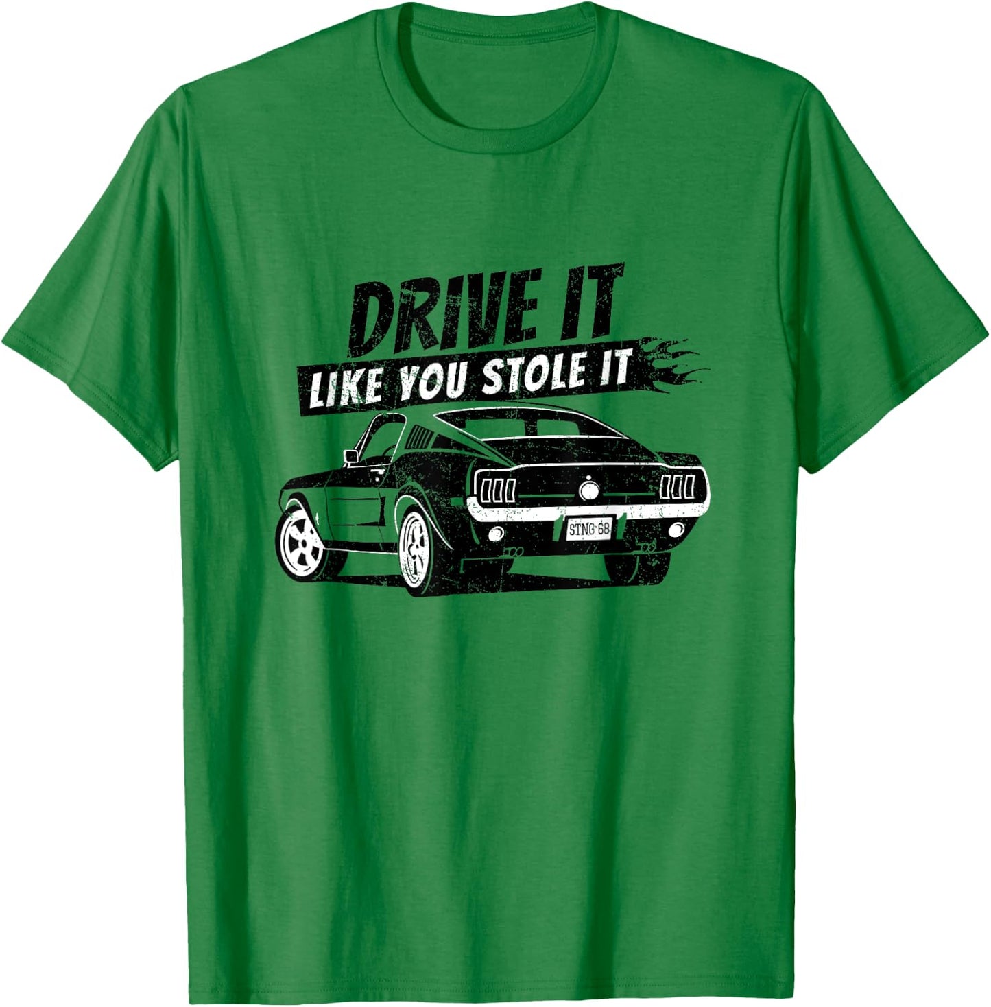 Drive it like you stole it Shirt Vintage classic T-Shirt - T-Shirt | Irish Green
