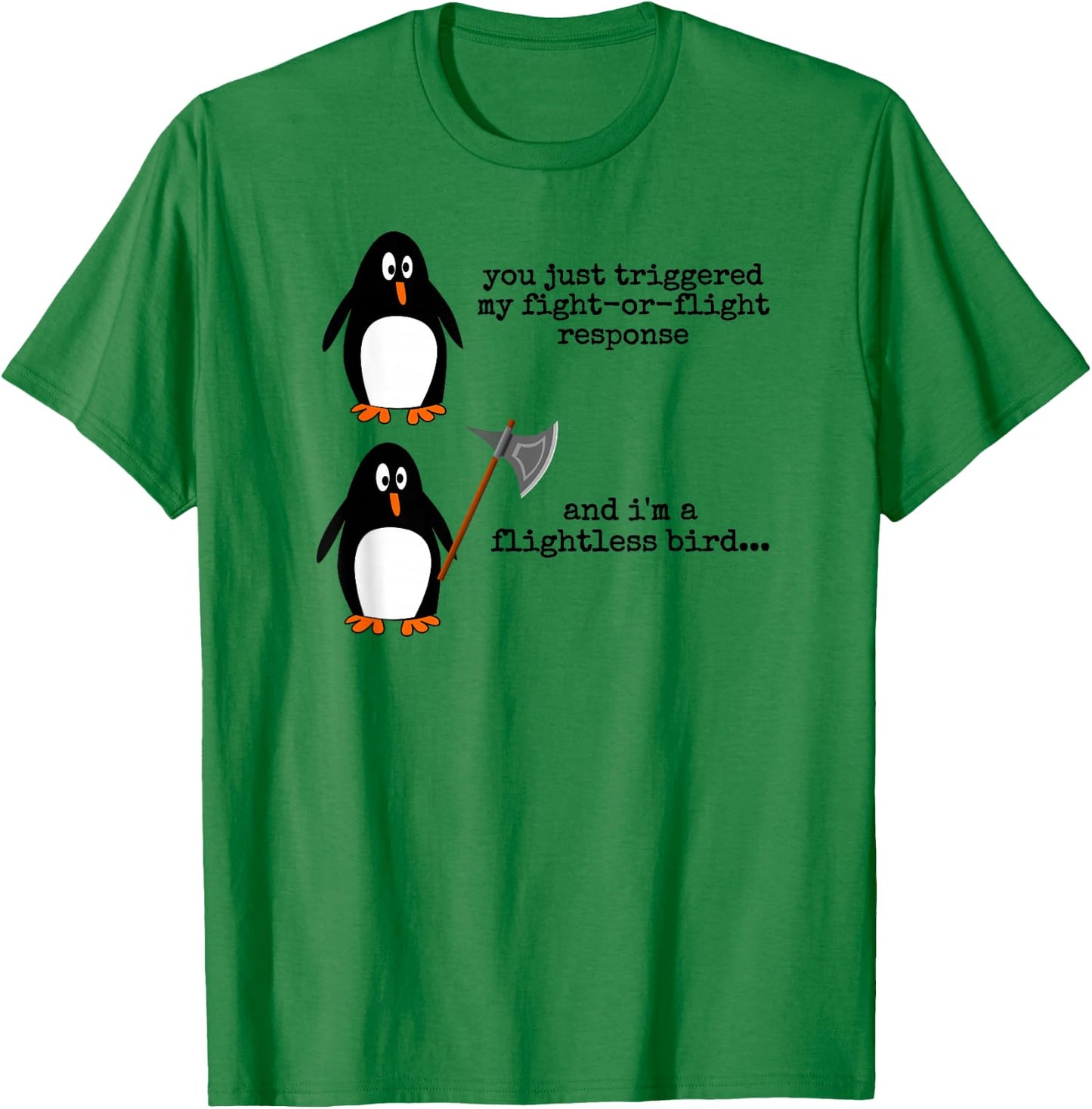 Penguin Fight Or Flight Meme Funny Flightless Bird Anxiety T-Shirt - T-Shirt | Irish Green