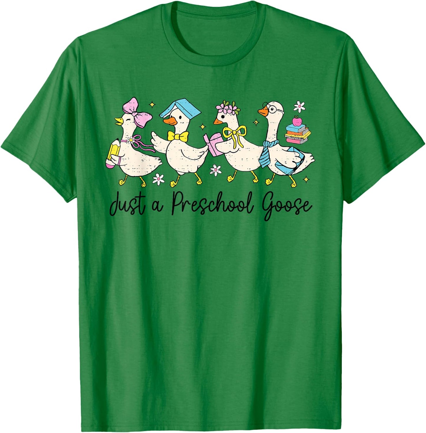 Just A Preschool Goose Back To School First Day of School T-Shirt - T-Shirt | Irish Green