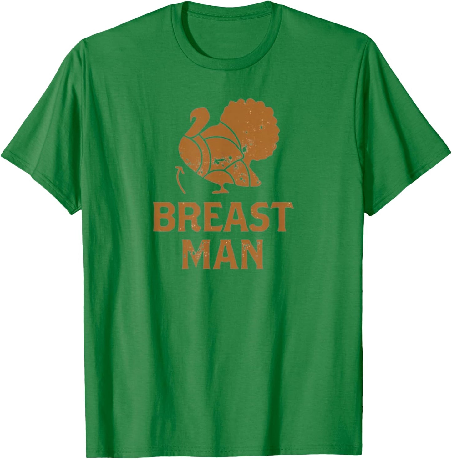 Funny Thanksgiving Turkey Breast Man T-Shirt - T-Shirt | Irish Green