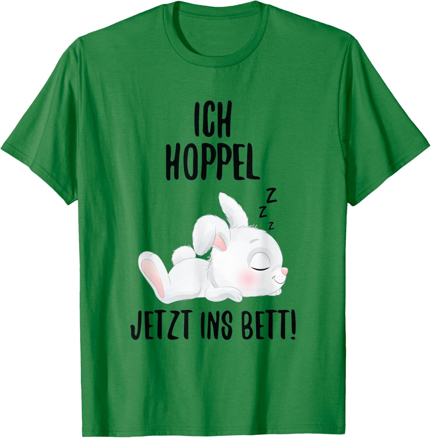 Ich Hoppel Jetzt Ins Bett Kaninchen Schlafshirt Hasen T-Shirt - T-Shirt | Irish Green