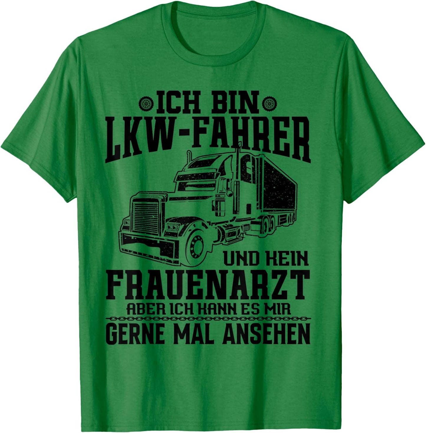 LKW Fahrer Spruch Geschenk Lustiger Spruch Geschenkidee für T-Shirt - T-Shirt | Irish Green