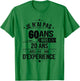 I'm Not 60 Years But 20 Years With 40 Years Experience T-Shirt - T-Shirt | Irish Green