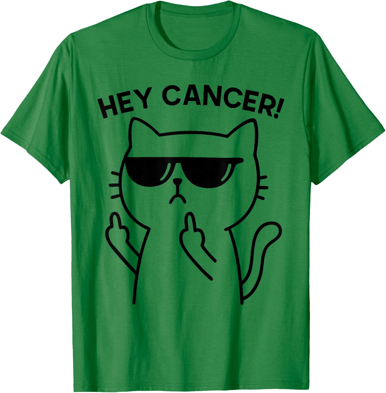 Hey Cancer Funny Cat Middle Finger Men Women T-Shirt - T-Shirt | Irish Green