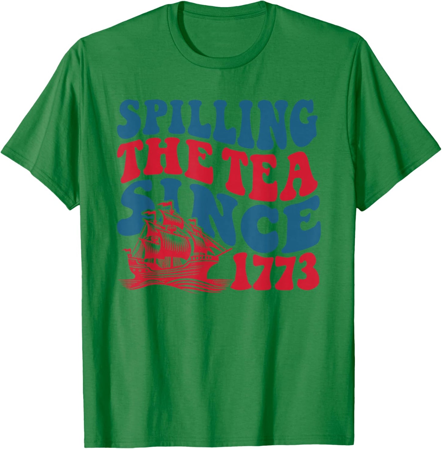 Retro Spilling The Tea Since 1773 Funny History Teacher T-Shirt - T-Shirt | Irish Green