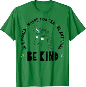 In A World Where You Can Be Anything Be Kind Rainbow Unicorn T-Shirt - T-Shirt | Irish Green