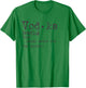 Vodka Definition Happy Water for Fun People Trinktee T-Shirt - T-Shirt | Irish Green