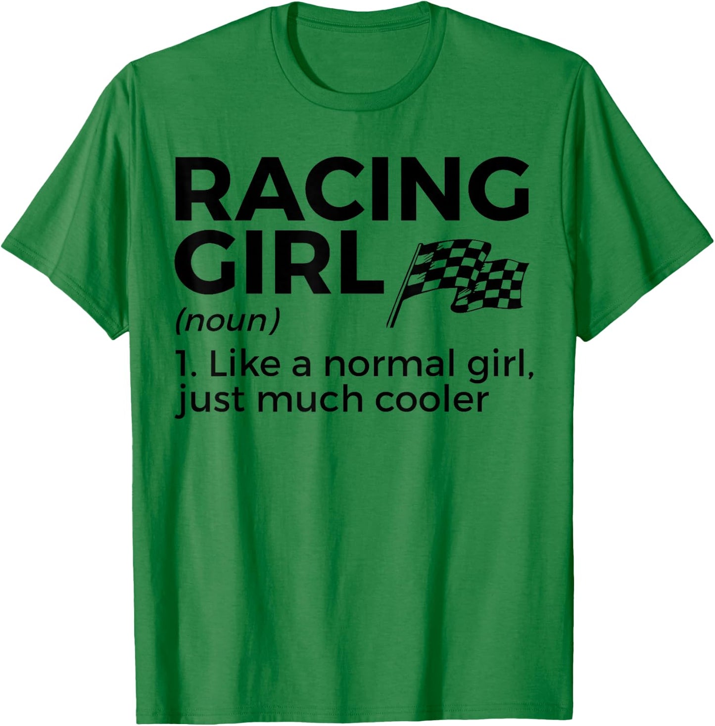 Racing Girl Definition Racing Car Party , White T-Shirt - T-Shirt | Irish Green