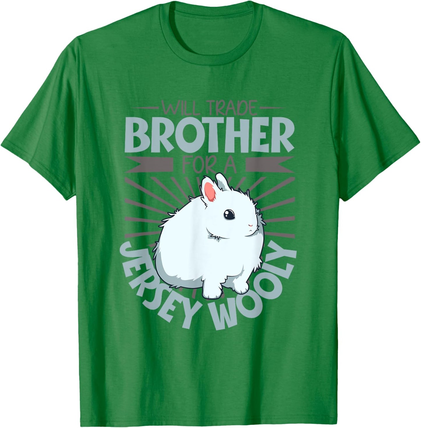 Will trade brother for a Jersey Wooly T-Shirt - T-Shirt | Irish Green