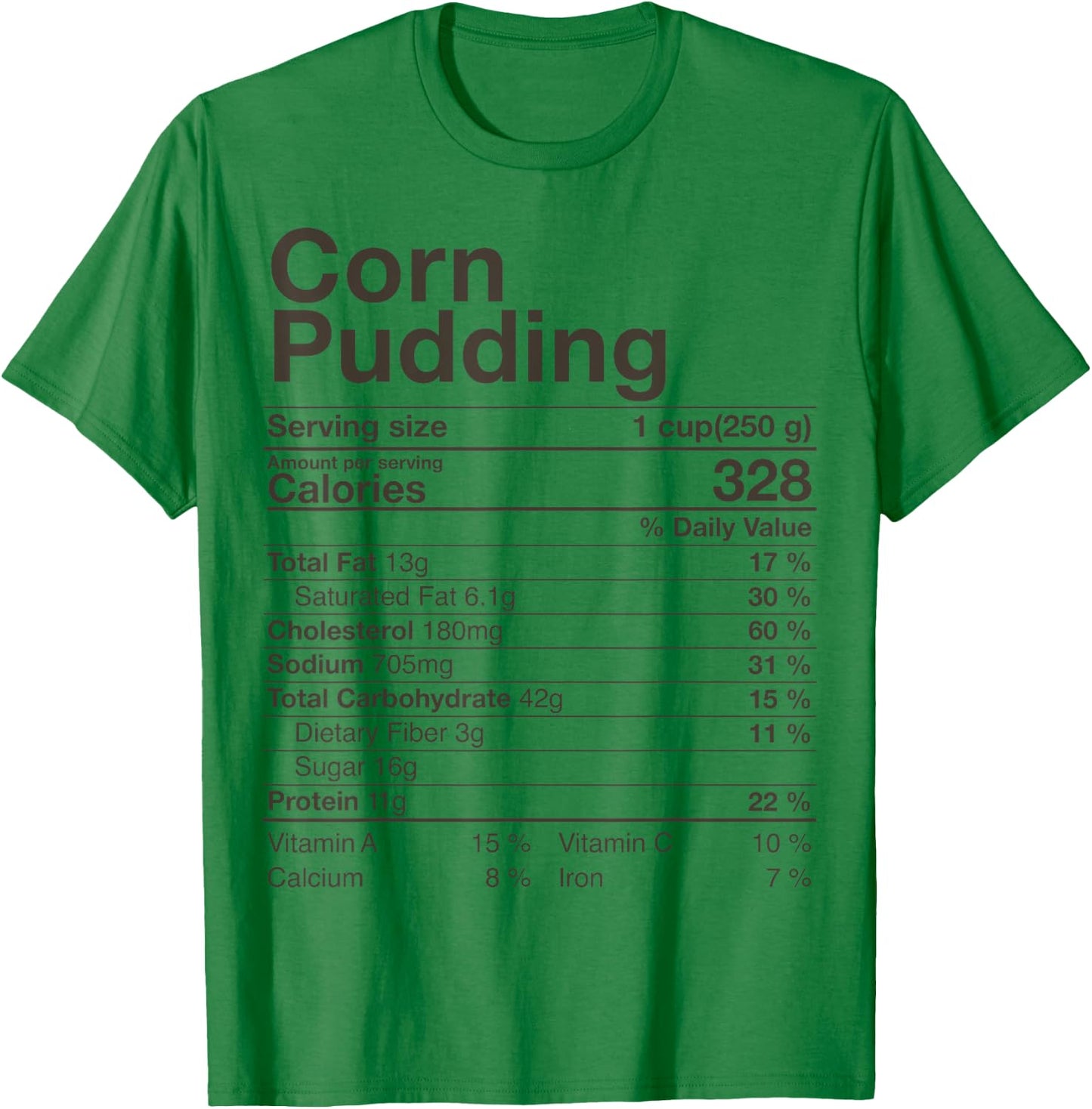 Corn Pudding Nutrition Facts Thanksgiving Gifts Christmas T-Shirt - T-Shirt | Irish Green