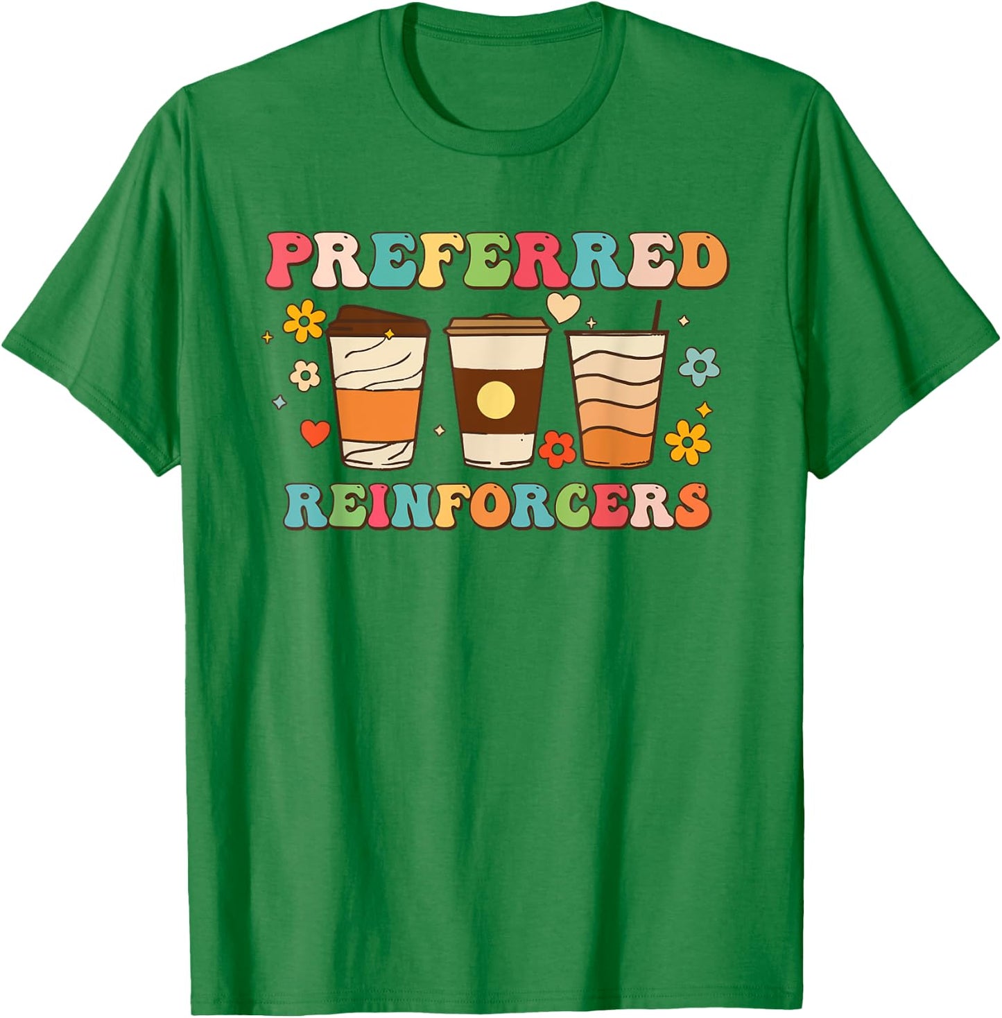 Preferred Reinforcers ABA Therapist ABA Therapy Vintage T-Shirt - T-Shirt | Irish Green