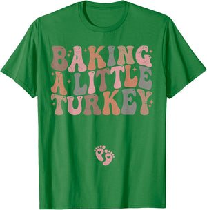 Baking a Little Turkey Thanksgiving Pregnancy Announcement T-Shirt - T-Shirt | Irish Green