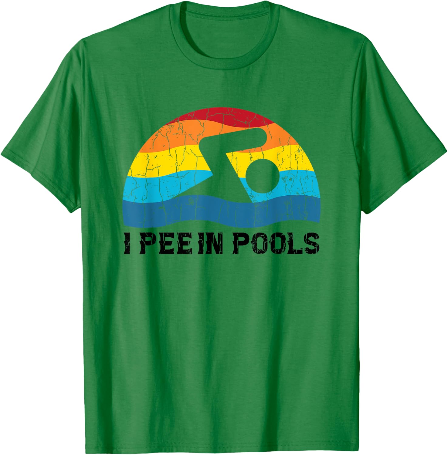 I Pee In Pools Funny Swimmer Swimming Coach Player Graphic T-Shirt - T-Shirt | Irish Green