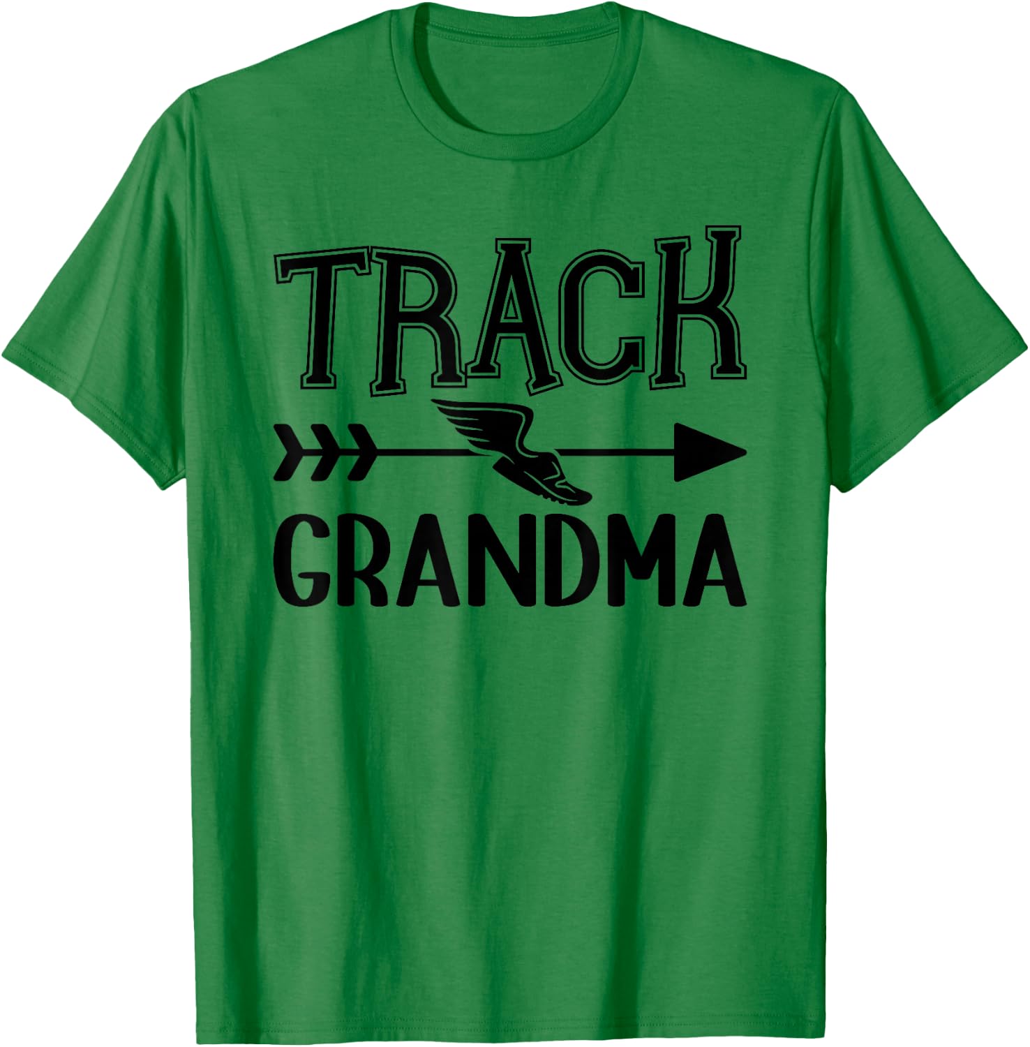Track Grandma Of A Track And Field Athlete Grandmother T-Shirt - T-Shirt | Irish Green