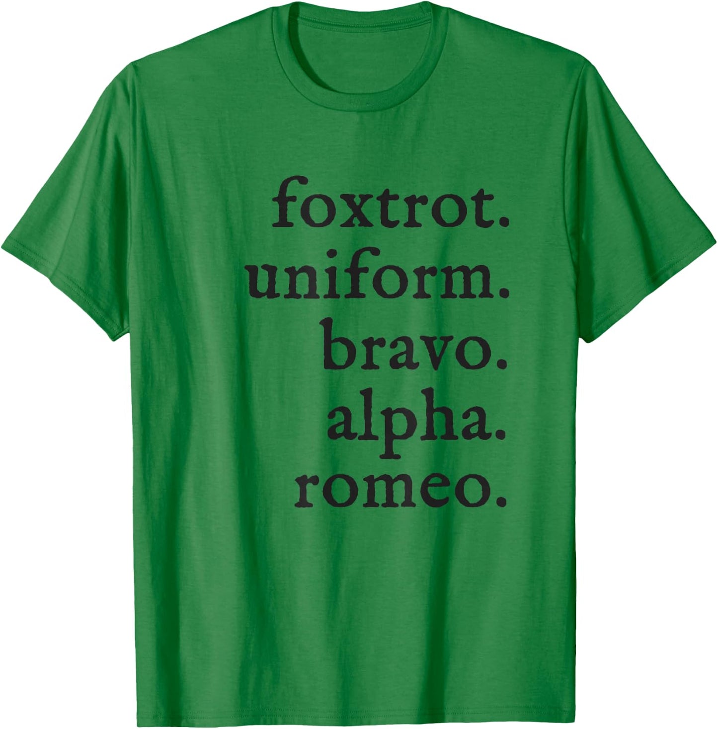 FUBAR Men's Slang Saying Shirt for a Fun Life on The Edge. T-Shirt - T-Shirt | Irish Green