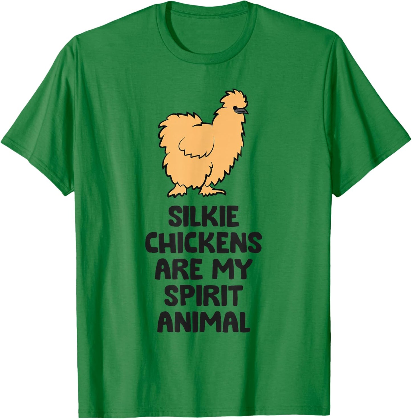 Silkie Chickens Are My Spirit Animal Funny Silkie Chicken T-Shirt - T-Shirt | Irish Green