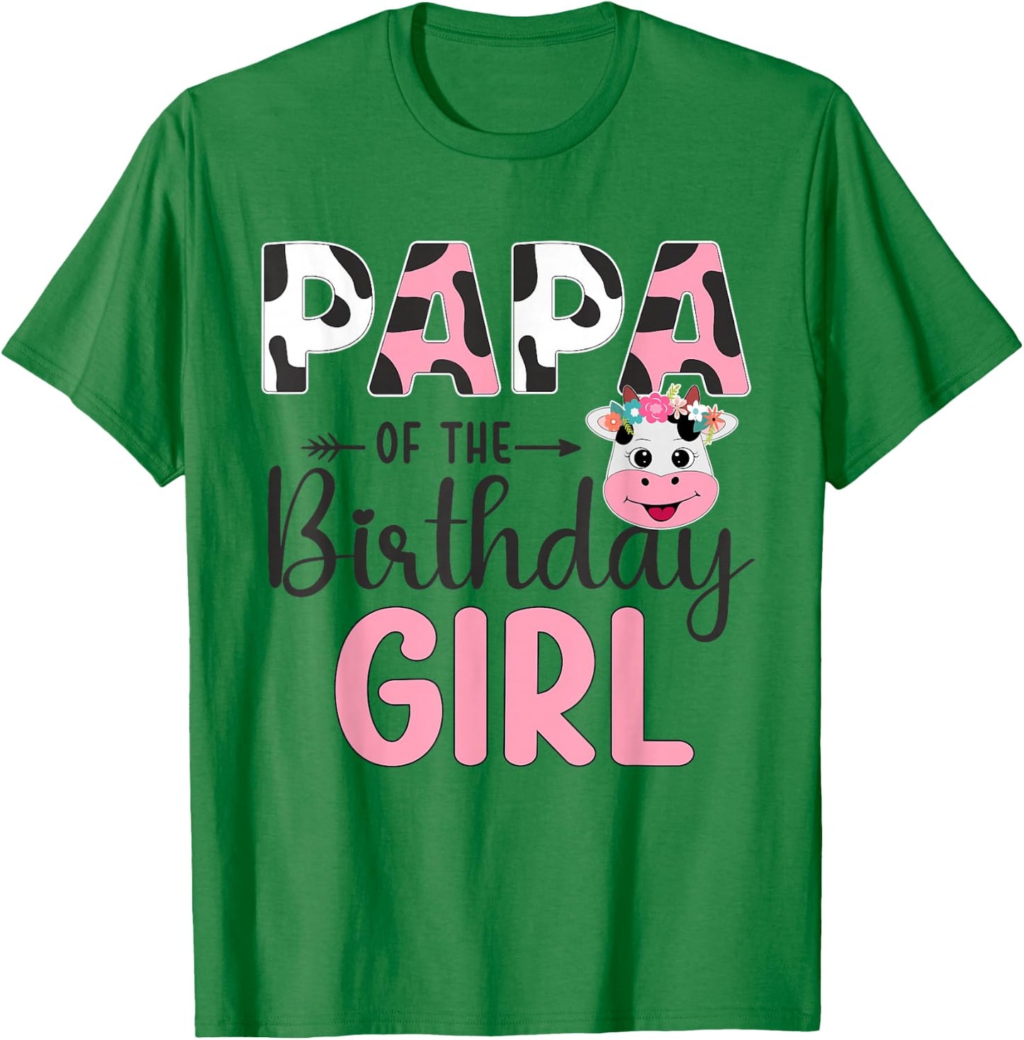 Papa of The Birthday Girl Farm Cow 1 St Birthday Girl T-Shirt - T-Shirt | Irish Green