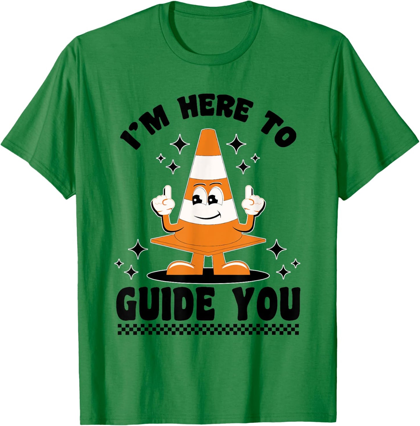 Traffic Cone I'm Here To Guide You T-Shirt - T-Shirt | Irish Green