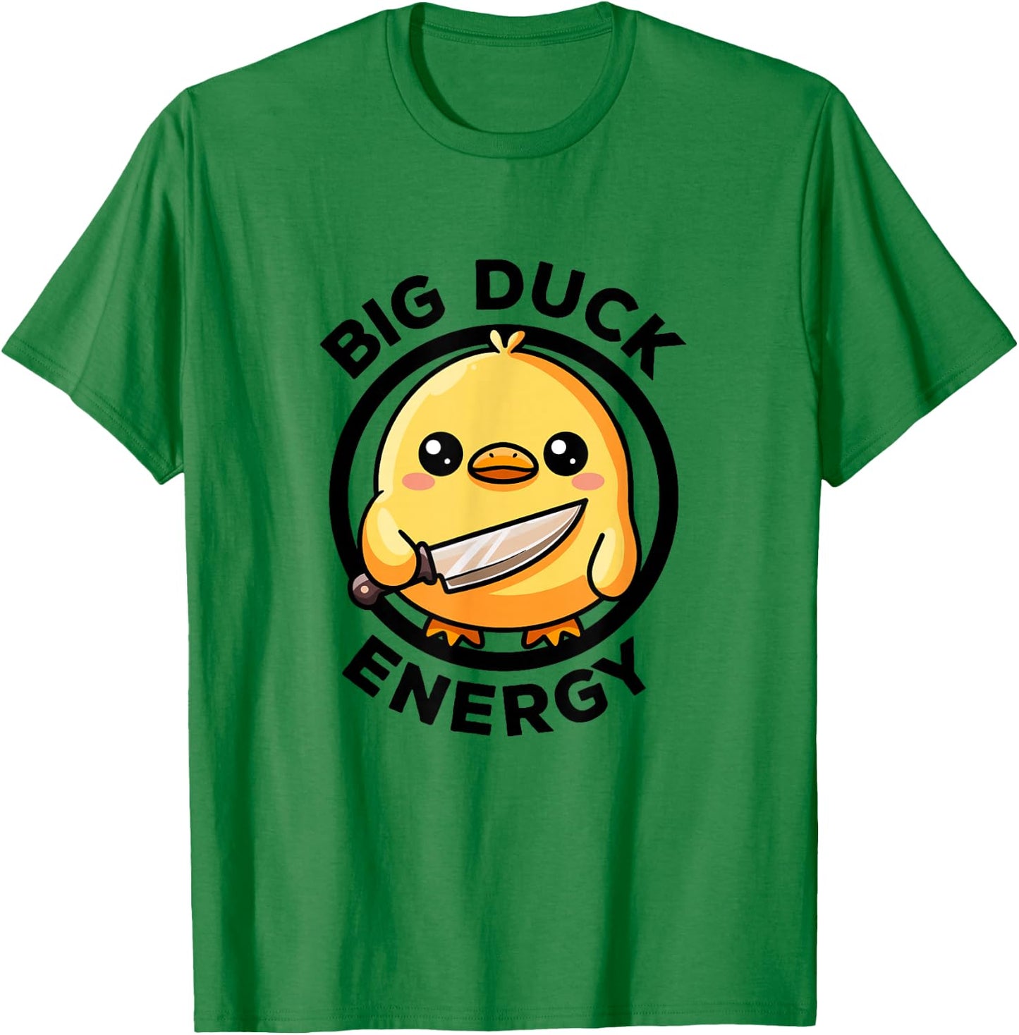 Big Duck Energy Duckie I Love Ducks Lovers Funny Rubber Duck T-Shirt - T-Shirt | Irish Green