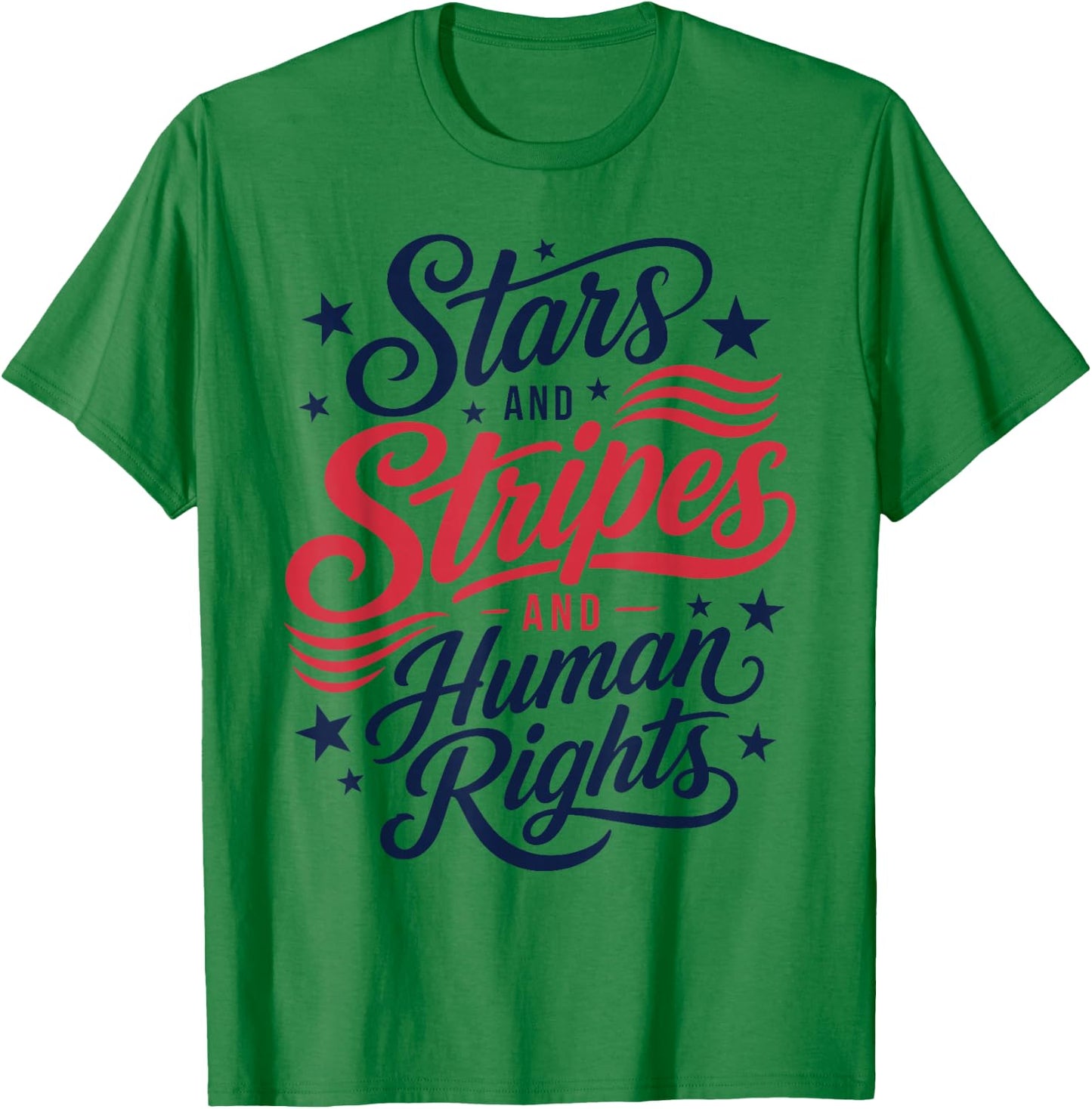 Stars Stripes & Human Rights 4th of July Equal Rights T-Shirt - T-Shirt | Irish Green