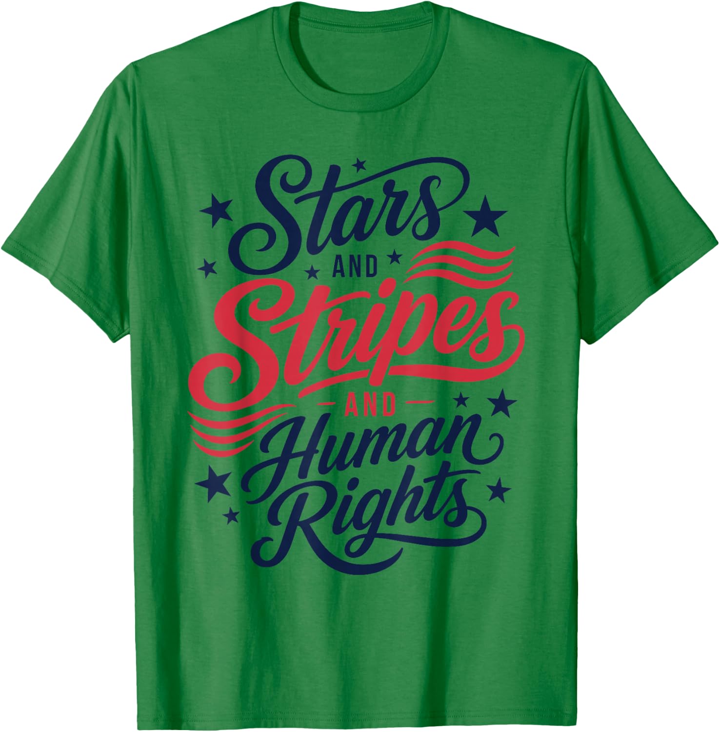 Stars Stripes & Human Rights 4th of July Equal Rights T-Shirt - T-Shirt | Irish Green