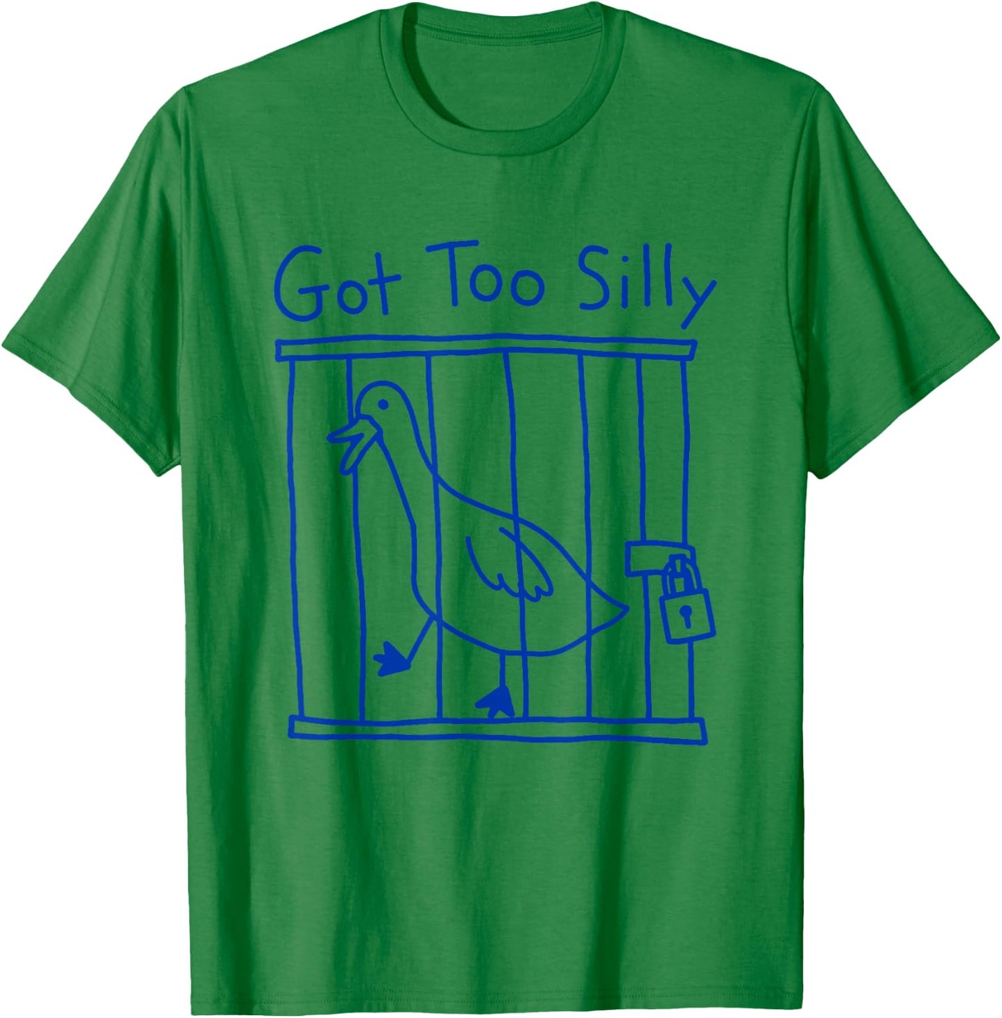 Got Too Silly Goose Meme Funny Duck Goose Bird Joke T-Shirt - T-Shirt | Irish Green