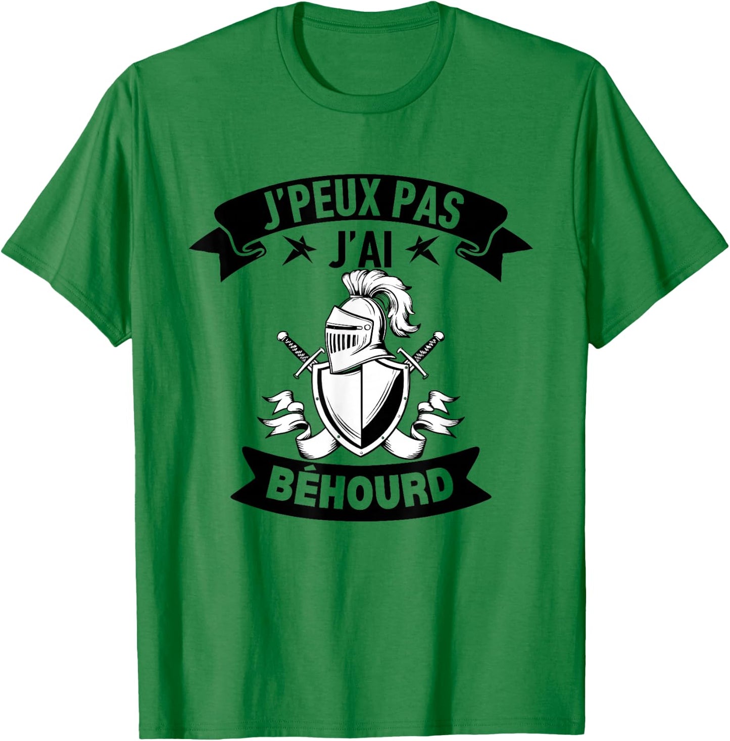 J'Peux Pas J'ai Béhourd Funny Sport Combat Knight Humour , white, S T-Shirt - T-Shirt | Irish Green