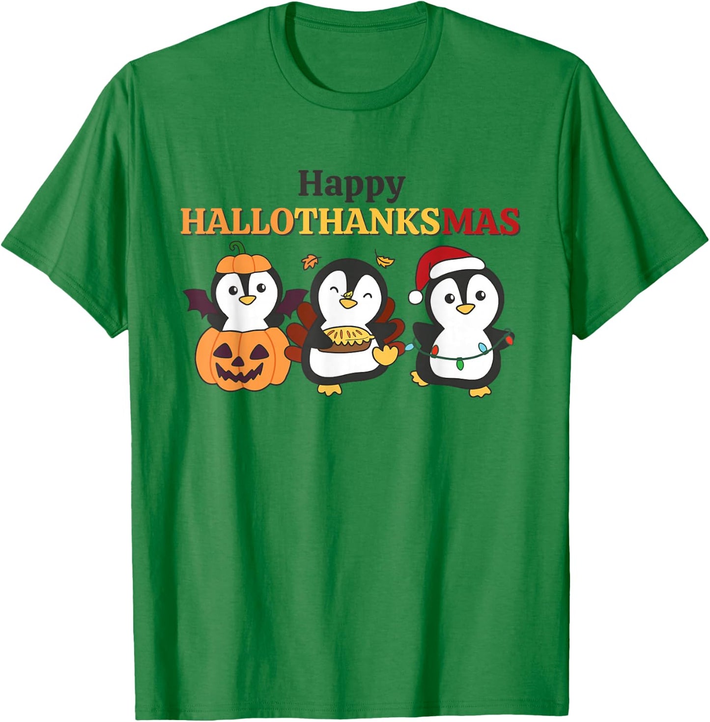 Penguin Christmas Halloween Costume Happy Hallothanksmas T-Shirt - T-Shirt | Irish Green