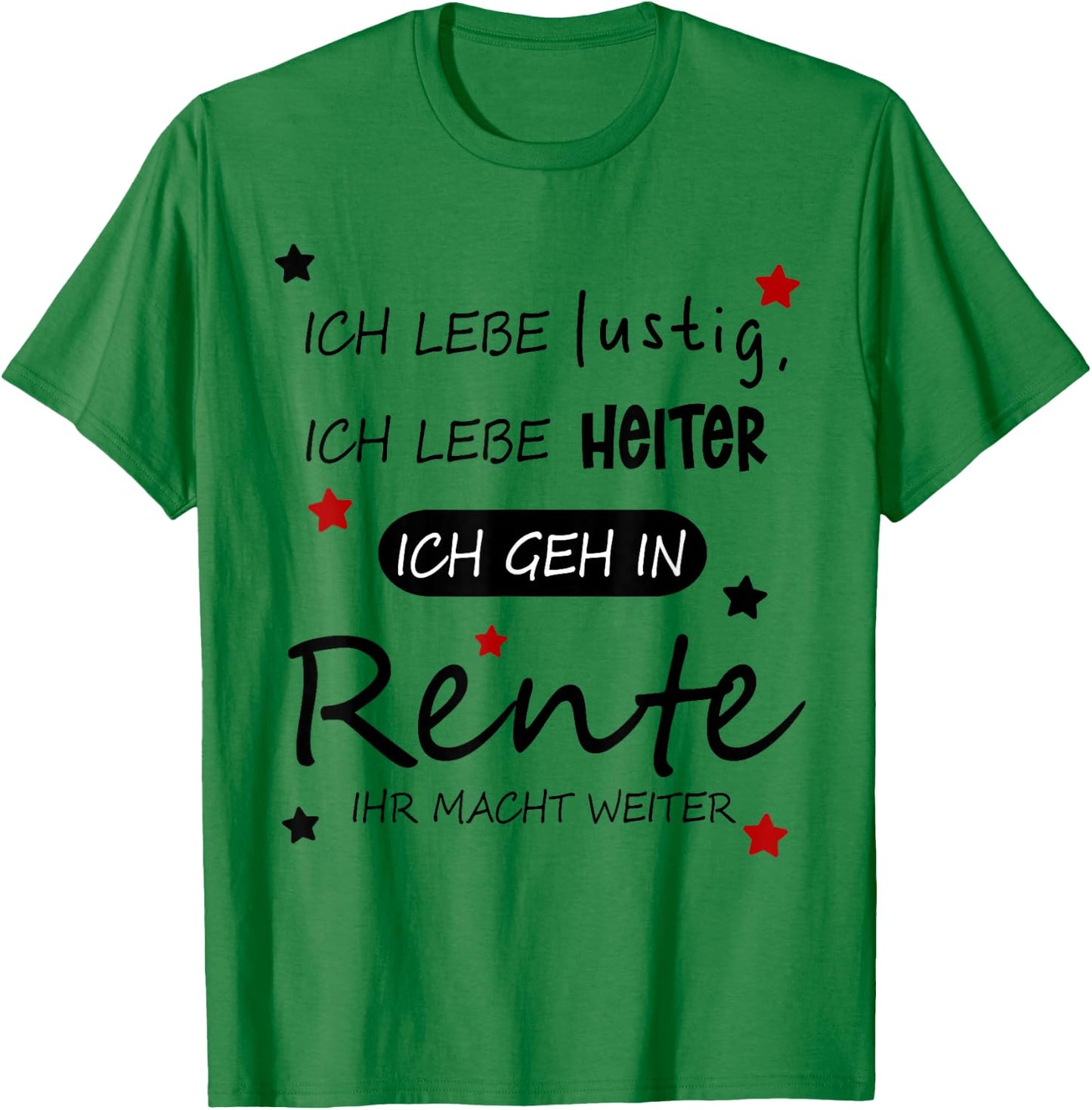 Funny Funny Humour with German Text "Ich geh in Rente [German Language], White T-Shirt - T-Shirt | Irish Green