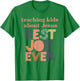 Teaching kids about Jesus best job ever T-Shirt - T-Shirt | Irish Green