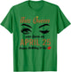 Queens are born on April 25th A queen was born in April T-Shirt - T-Shirt | Irish Green