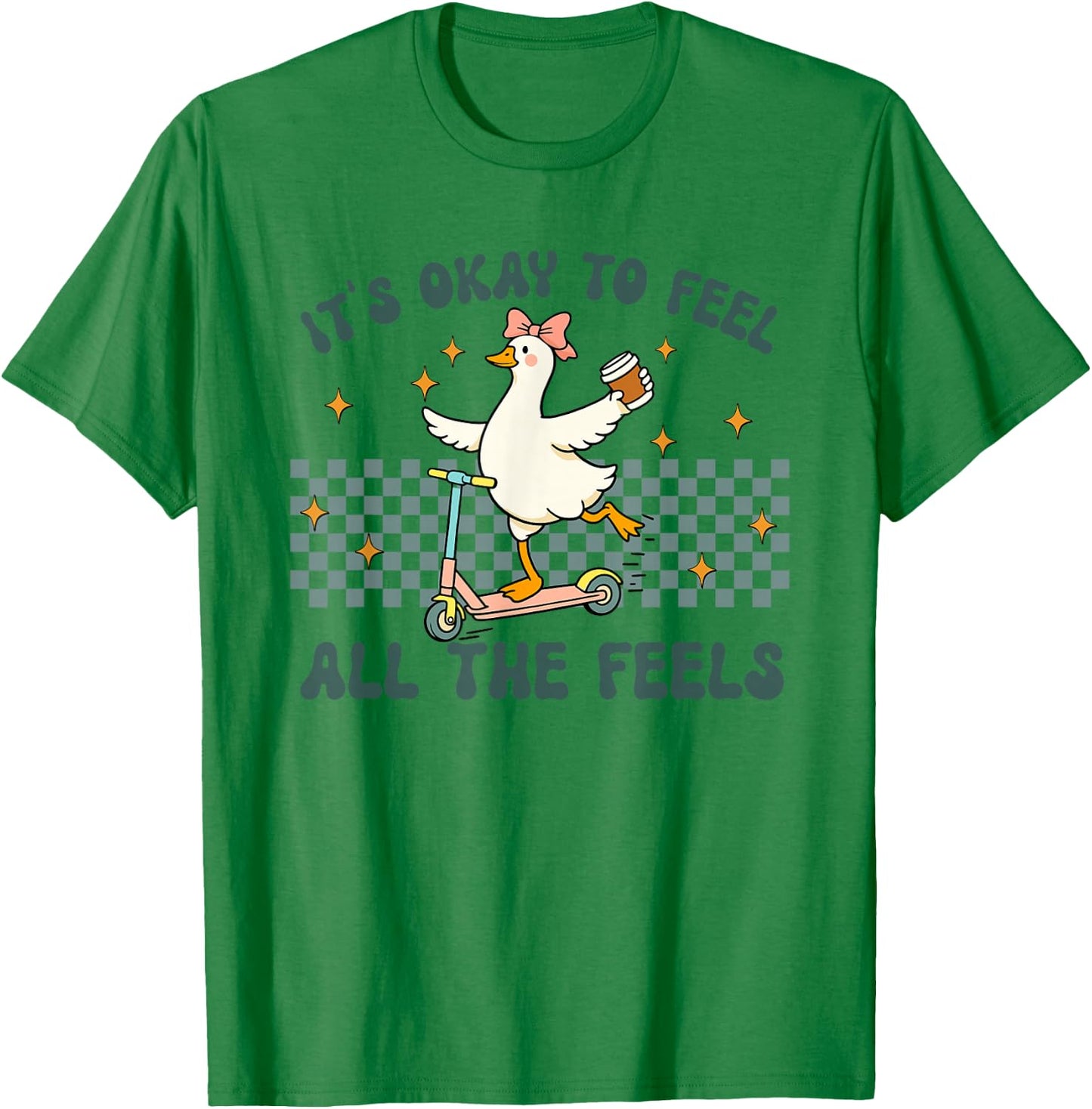 It's Okay to Feel All The Feels Mental Health Silly Goose T-Shirt - T-Shirt | Irish Green