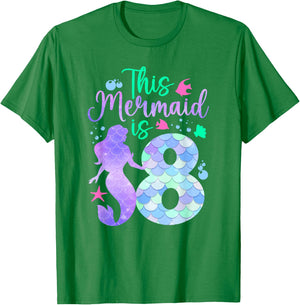 This Mermaid is 8 Birthday Girls Mermaid T-Shirt - T-Shirt | Irish Green