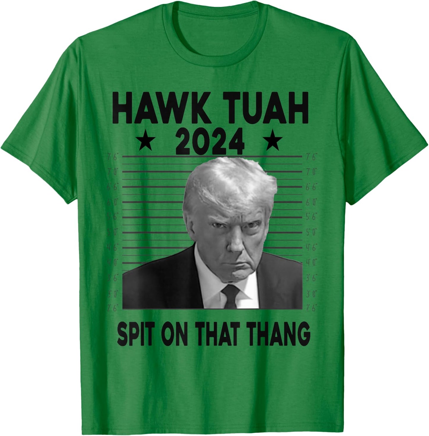 Hawk Tush Spit on that Thang Viral Election Parody Trump T-Shirt - T-Shirt | Irish Green