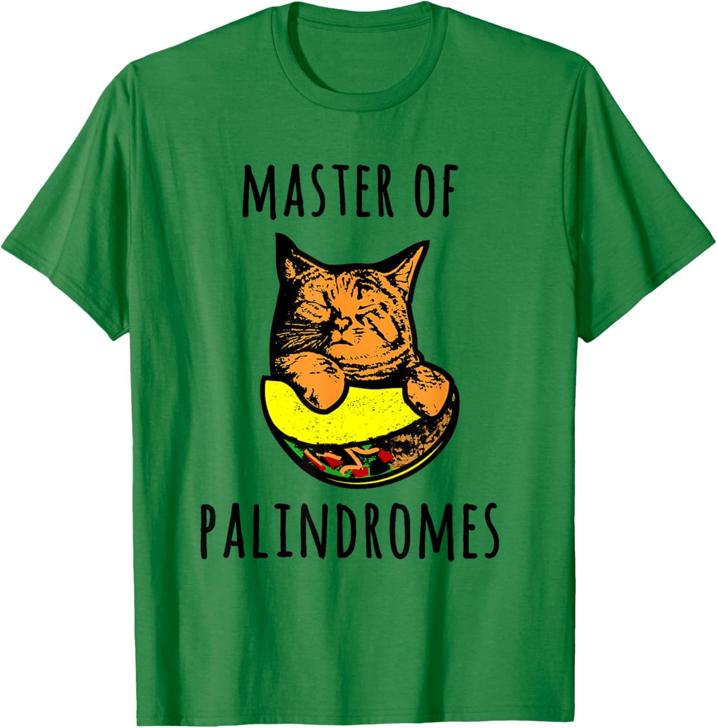 Master Of Palindromes | Taco Cat Spelled Backwards Tacocat T-Shirt - T-Shirt | Irish Green