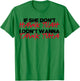 If She Don't Hawk Tuah I Won't Tawk Tuah T-Shirt - T-Shirt | Irish Green