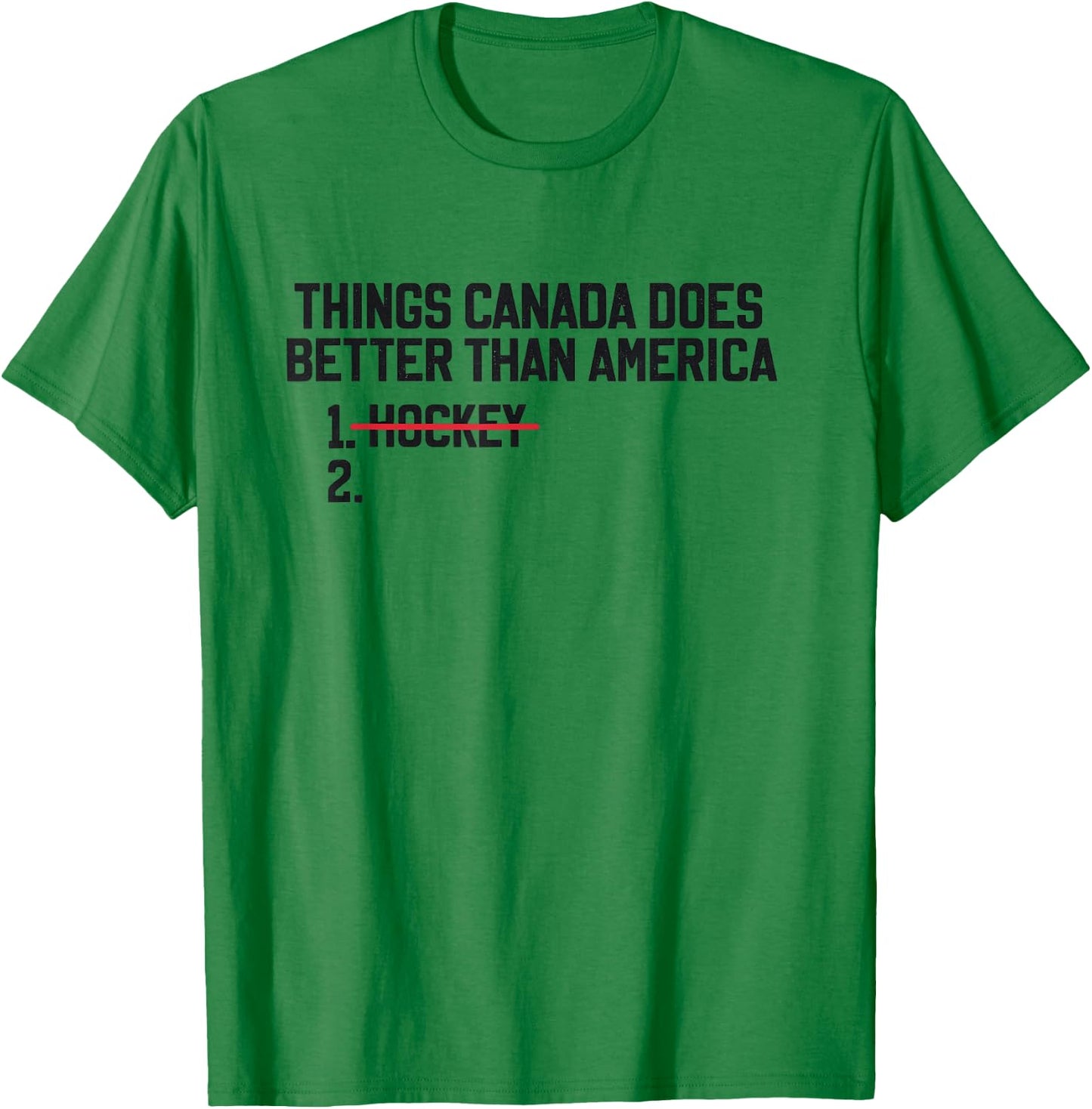 Things Canada Does Better Than America – Can. vs USA Hockey T-Shirt - T-Shirt | Irish Green