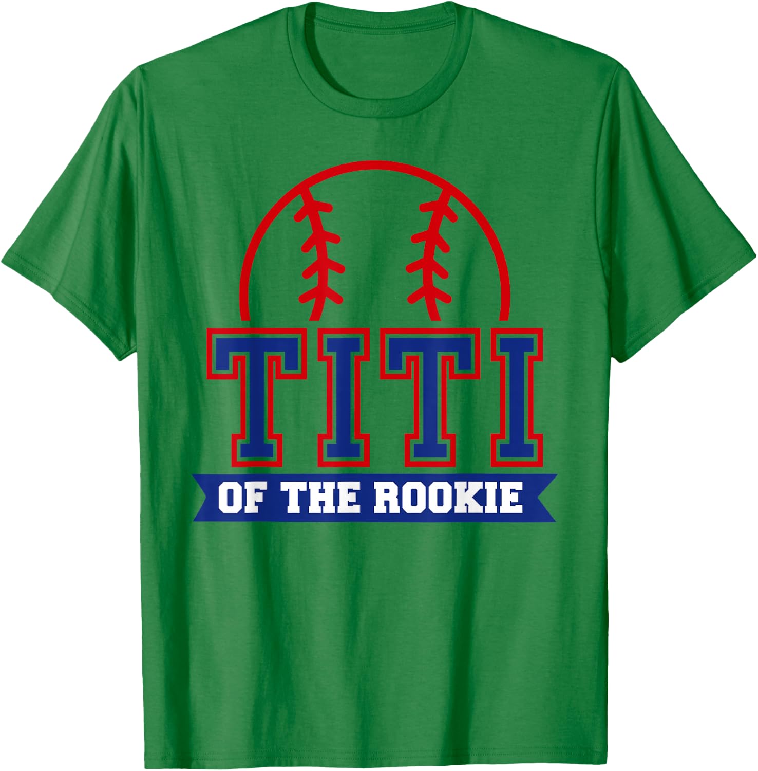 Titi of Rookie 1st Birthday Baseball Theme Matching Party T-Shirt - T-Shirt | Irish Green