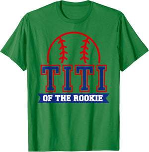 Titi of Rookie 1st Birthday Baseball Theme Matching Party T-Shirt - T-Shirt | Irish Green