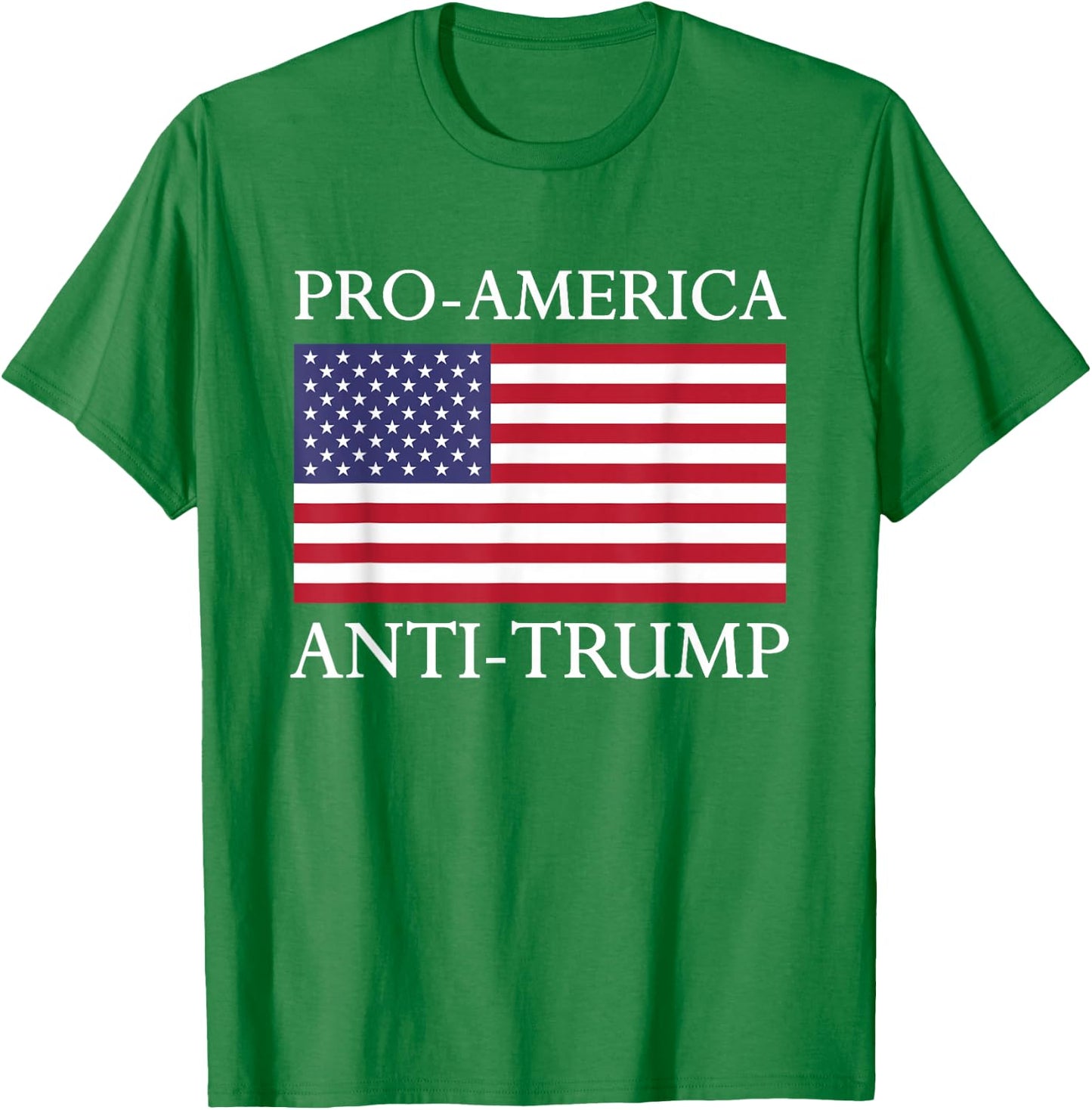 Pro-America Anti-Trump - American USA Flag Resist T-Shirt - T-Shirt | Irish Green
