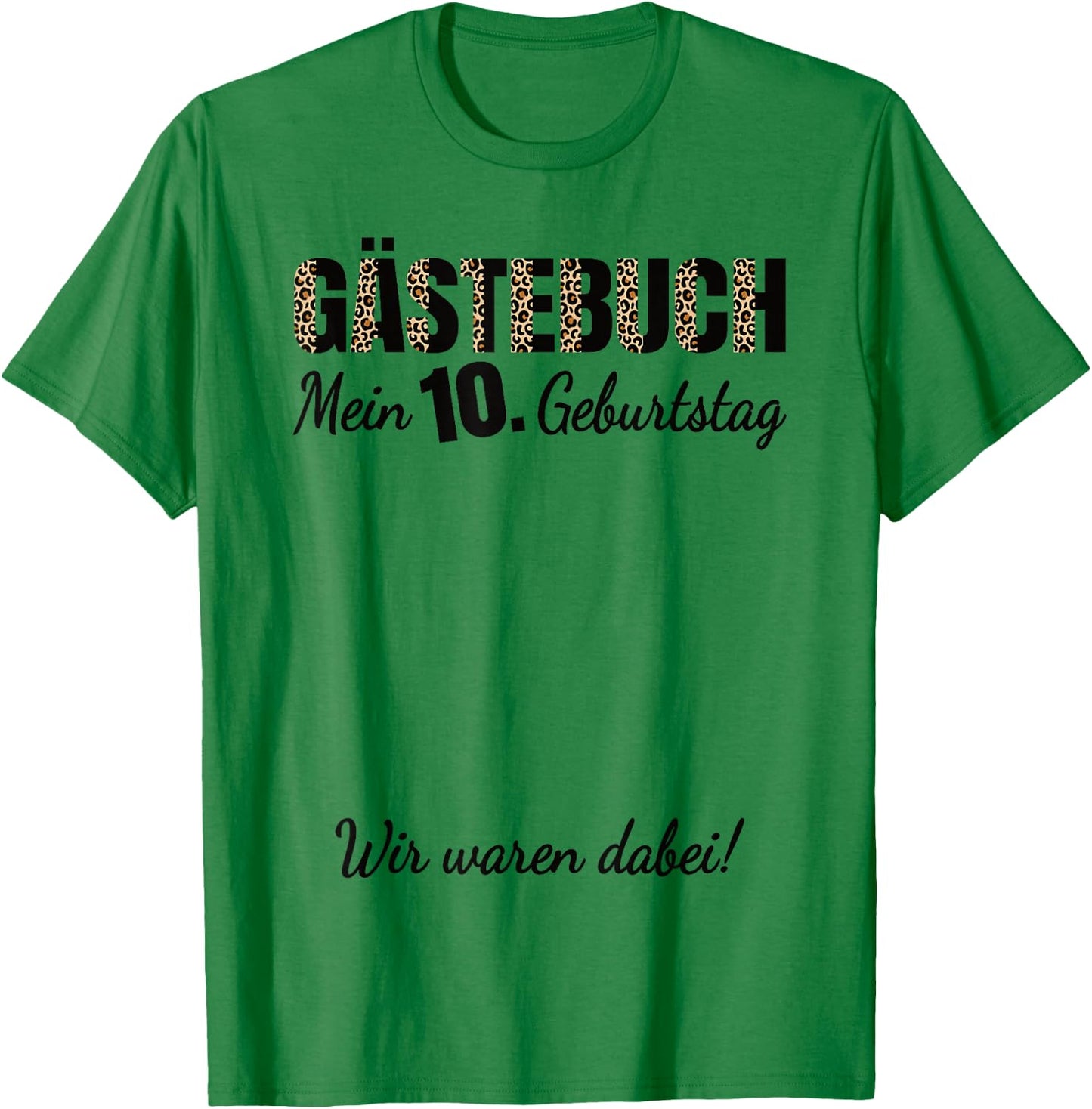 10th Birthday Girl 10 Years Old Funny Guest Book , White T-Shirt - T-Shirt | Irish Green