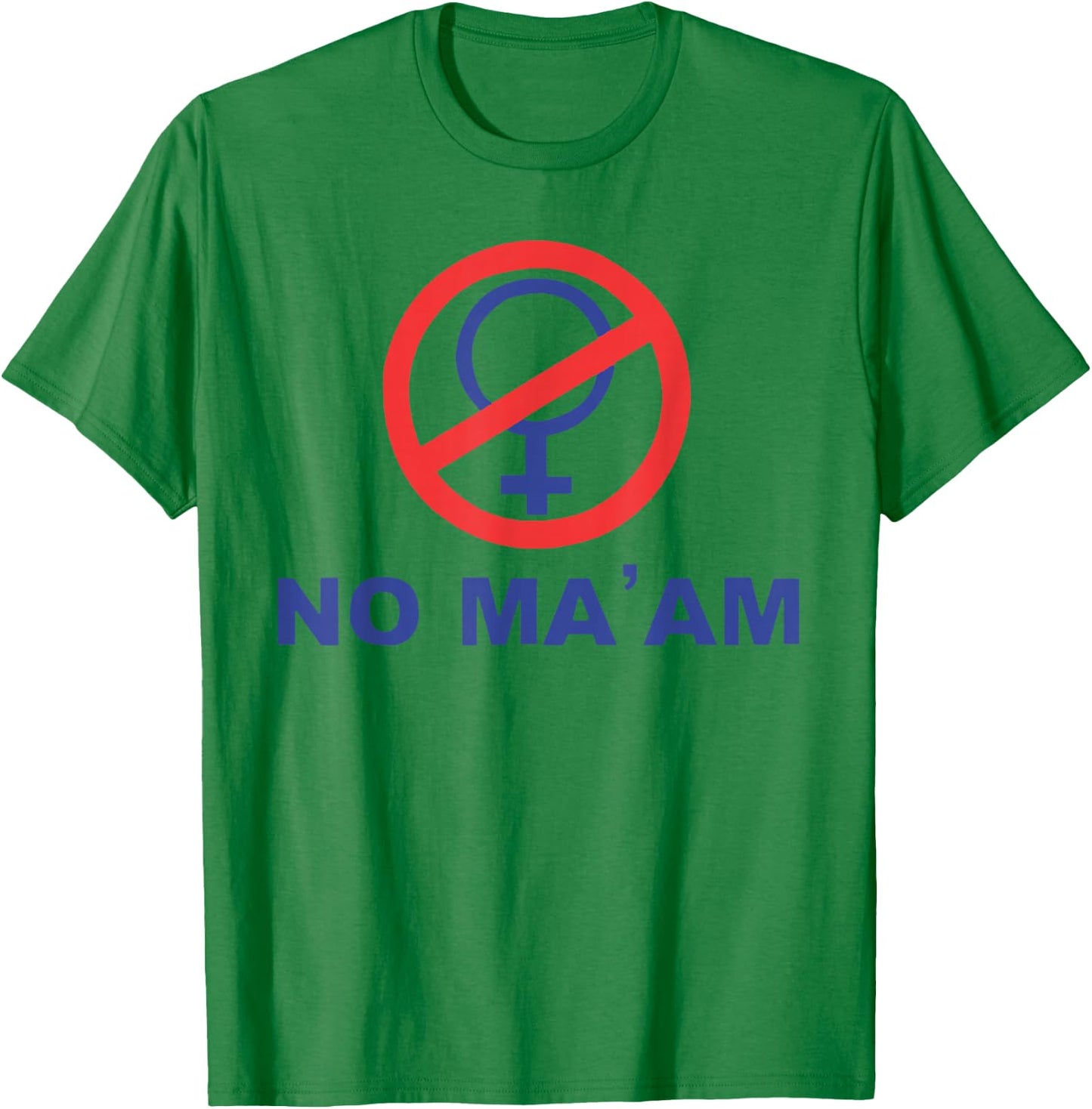 No, Ma'am. , White T-Shirt - T-Shirt | Irish Green