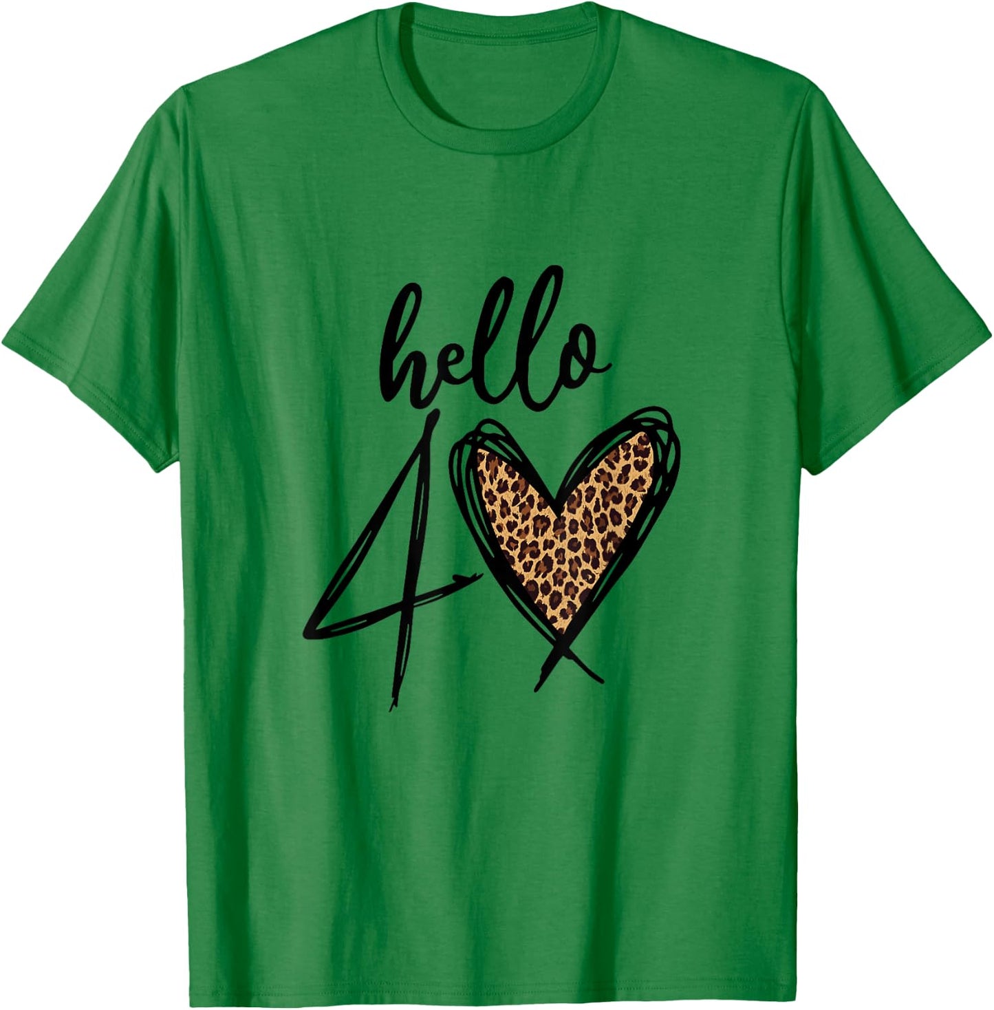 Hello 40 Years Leopard Heart 40th Birthday Party Women Gift , White T-Shirt - T-Shirt | Irish Green
