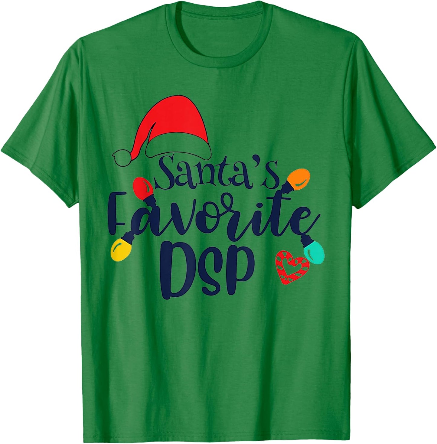 Santa's Favorite DSP Christmas T-Shirt - T-Shirt | Irish Green