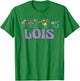 Wildflower Floral LOIS Name Mother's Day Women's T-Shirt - T-Shirt | Irish Green