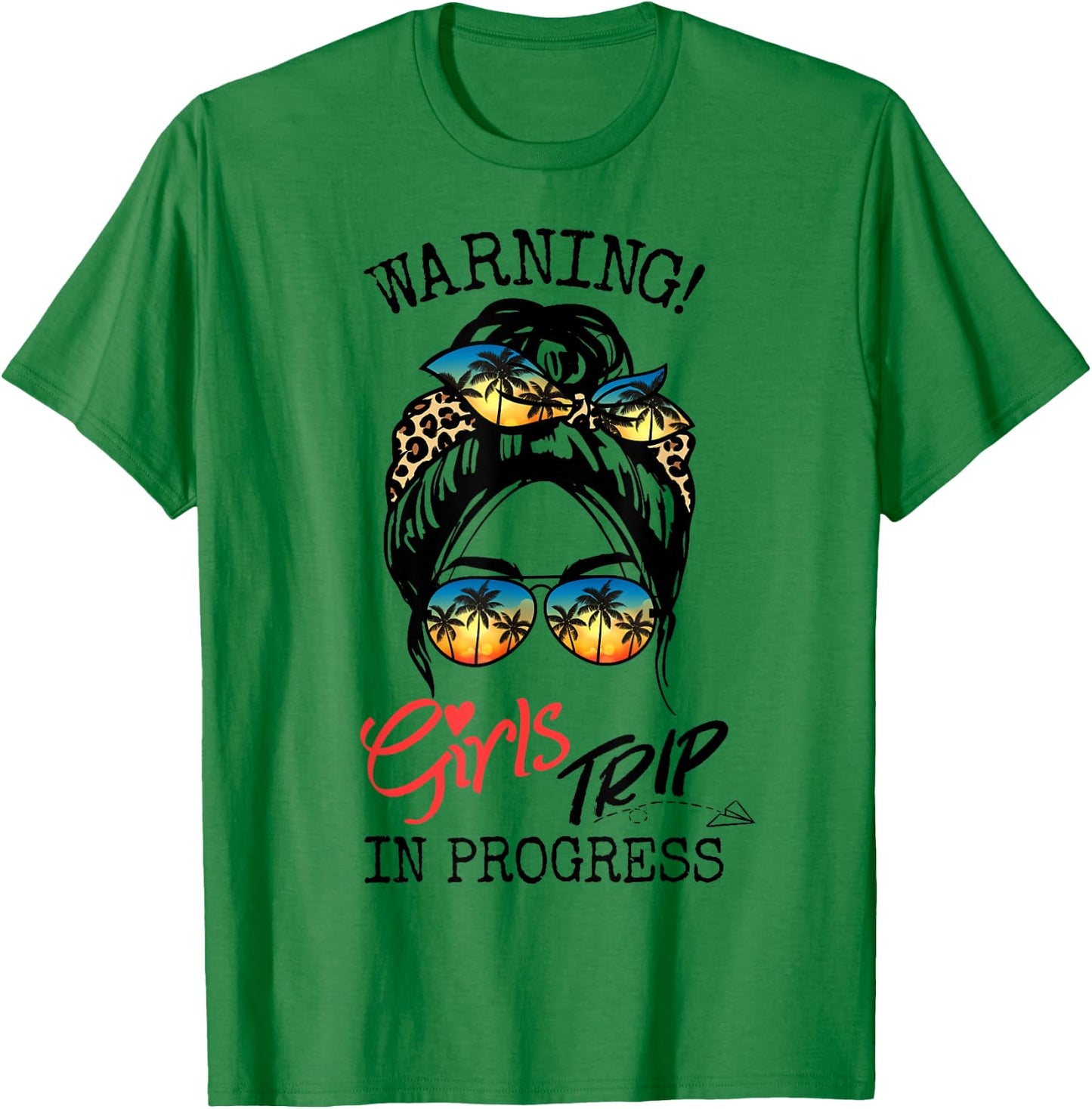 Girls Weekend, Vacation Squad Warning Girls Trip In Progress T-Shirt - T-Shirt | Irish Green