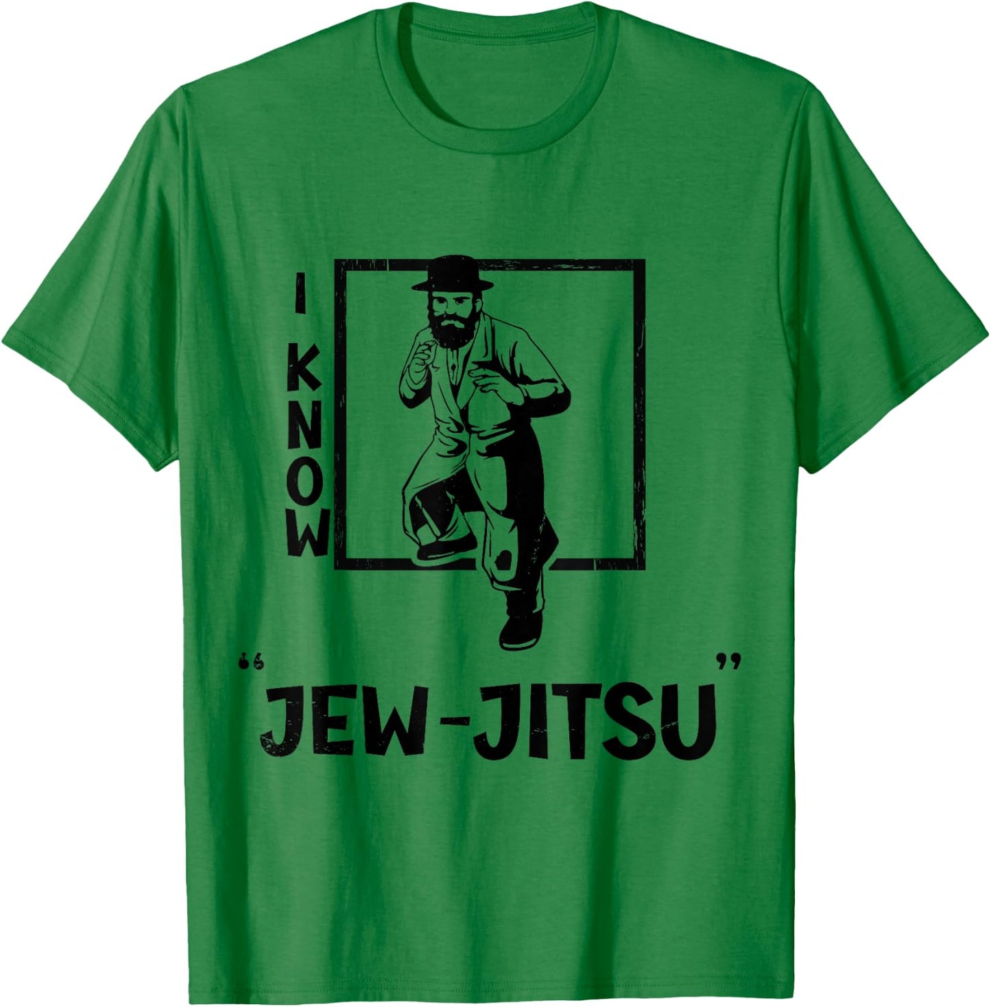 I know the Jewjitsu I know the Jewjitsu Funny Jiu Jitsu Jewish MMA T-Shirt - T-Shirt | Irish Green