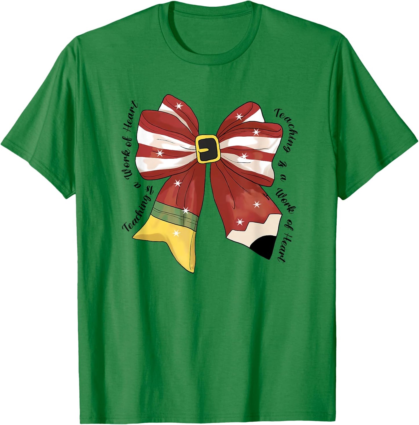 Christmas Coquette Bow Pencil Teaching Is A Work Of Heart T-Shirt - T-Shirt | Irish Green