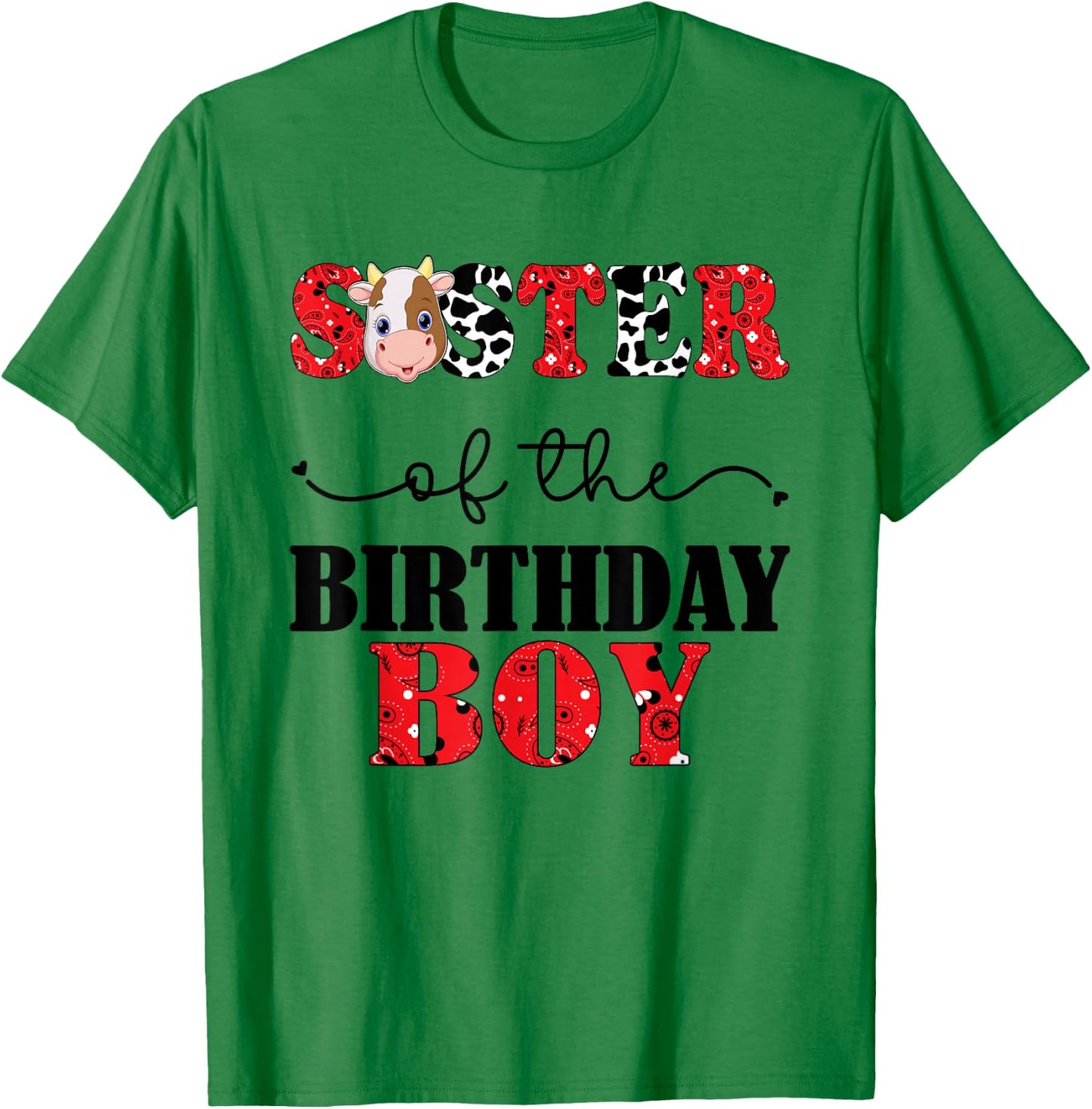 Sister of The Birthday for Boy Cow Farm 1st Birthday Cow T-Shirt - T-Shirt | Irish Green