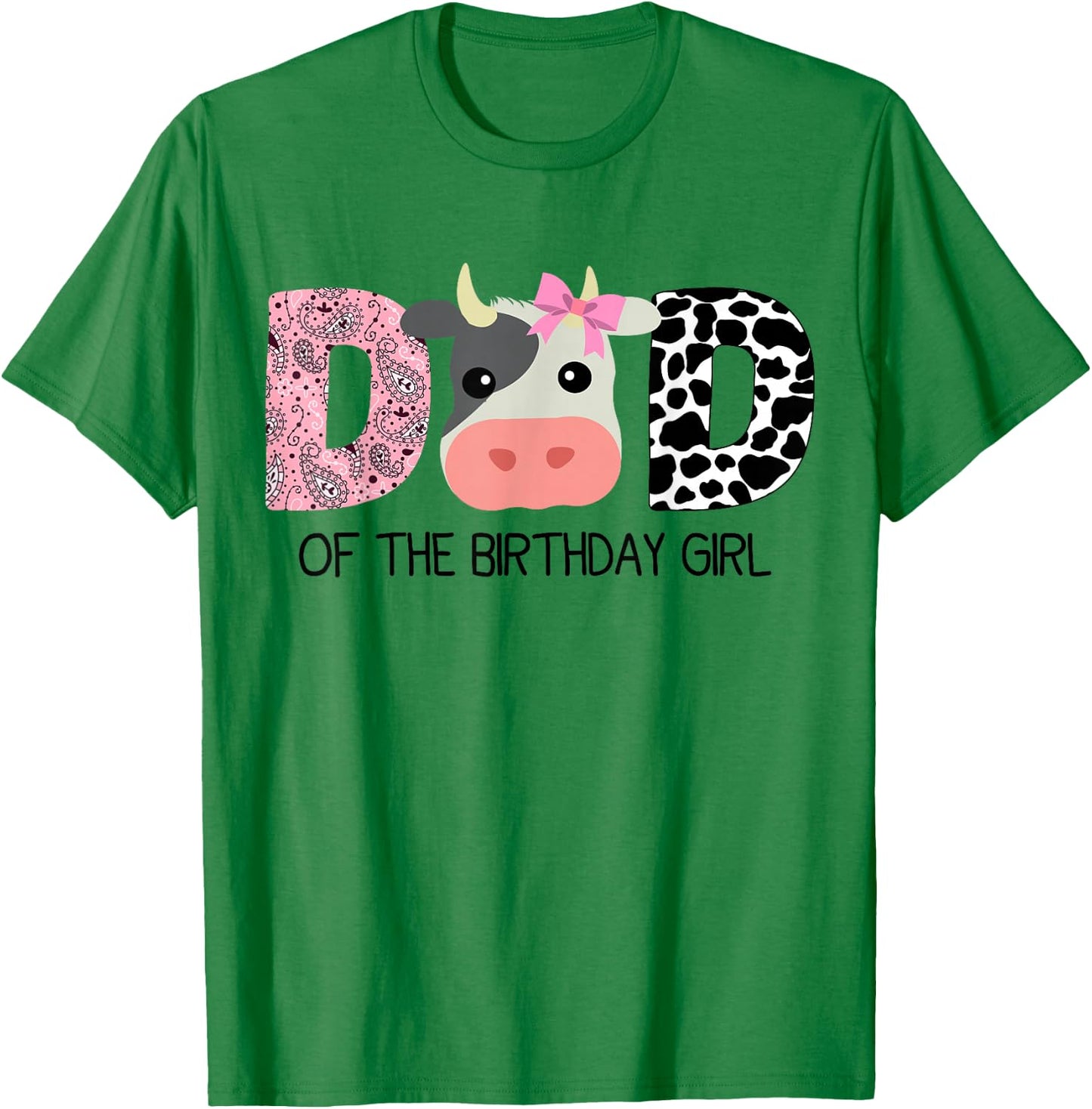 Dad of The Birthday For Girl Cow Farm Birthday cow daddy 1st T-Shirt - T-Shirt | Irish Green